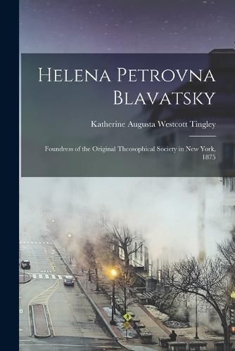 Helena Petrovna Blavatsky