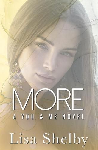 Cover image for More: a You & Me novel