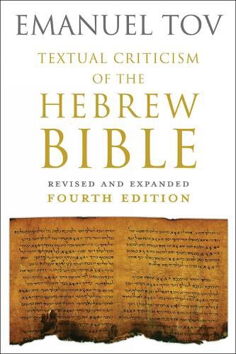 Cover image for Textual Criticism of the Hebrew Bible: Revised and Expanded Fourth Edition