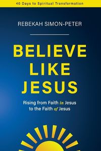 Cover image for Believe Like Jesus