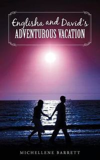 Cover image for Englisha and David's Adventurous Vacation