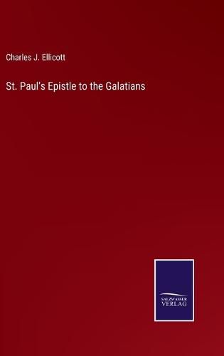 St. Paul's Epistle to the Galatians