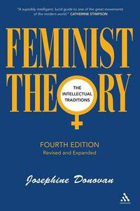 Cover image for Feminist Theory, Fourth Edition: The Intellectual Traditions