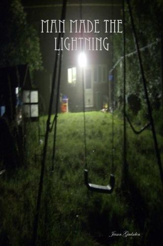 Cover image for Man Made the Lightning