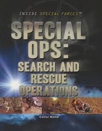 Cover image for Special Ops: Search and Rescue Operations