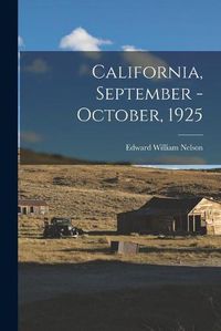 Cover image for California, September - October, 1925