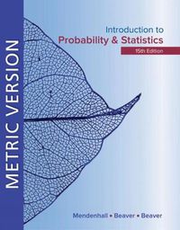 Cover image for Introduction to Probability and Statistics Metric Edition