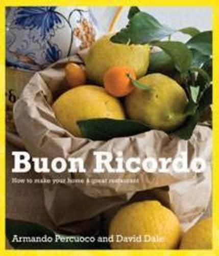 Cover image for Buon Ricordo: How to Make Your Home a Great Restaurant