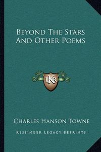 Cover image for Beyond the Stars and Other Poems