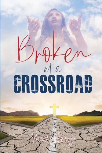 Cover image for Broken at a Crossroad