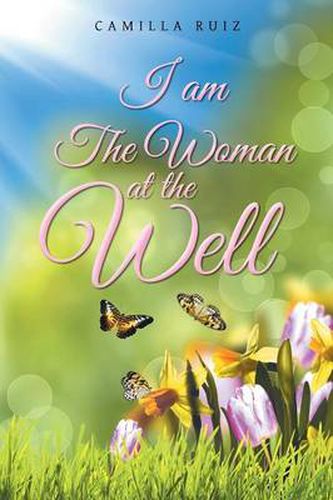 Cover image for I Am the Woman at the Well