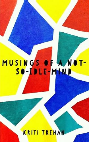 Cover image for Musings of a Not-So-Idle Mind