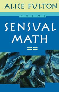 Cover image for Sensual Math: Poems