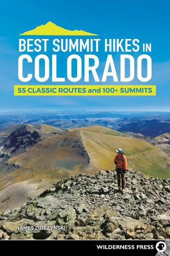 Cover image for Best Summit Hikes in Colorado: 50 Classic Routes and 100+ Summits