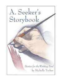 Cover image for A. Seeker's Storybook