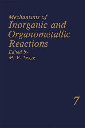 Cover image for Mechanisms of Inorganic and Organometallic Reactions Volume 7