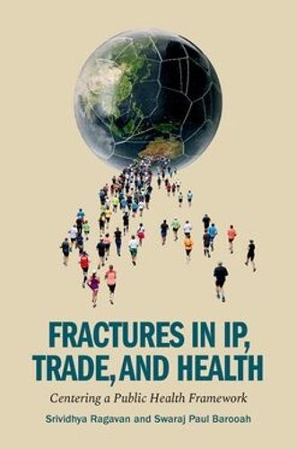 Cover image for Fractures in IP, Trade, and Health