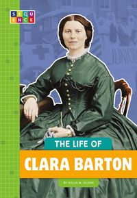 Cover image for The Life of Clara Barton