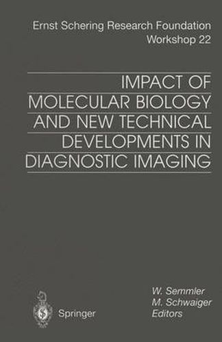 Cover image for Impact of Molecular Biology and New Technical Developments in Diagnostic Imaging