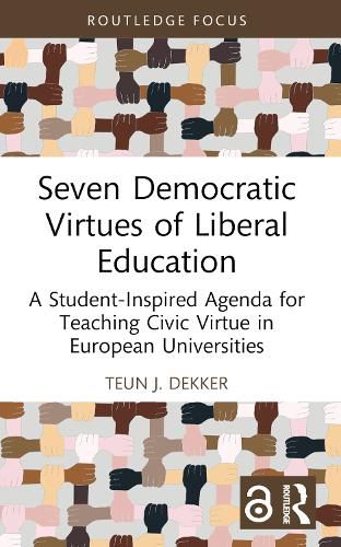 Cover image for Seven Democratic Virtues of Liberal Education