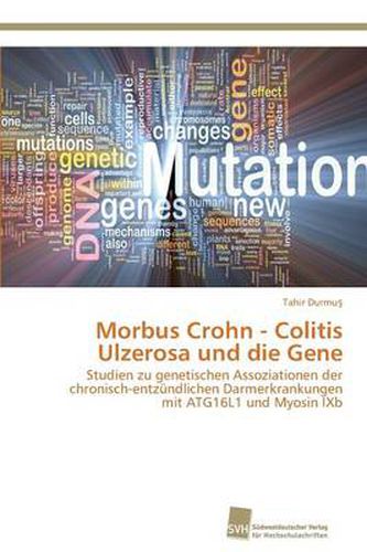 Morbus Crohn - Colitis Ulzerosa und die Gene