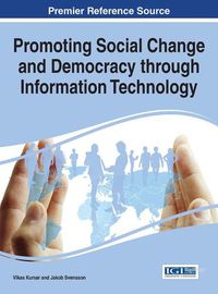 Cover image for Promoting Social Change and Democracy through Information Technology