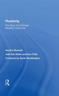 Cover image for Huadong: The Story of a Chinese People's Commune