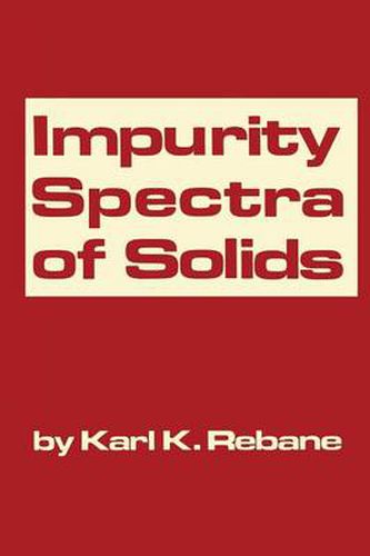 Cover image for Impurity Spectra of Solids: Elementary Theory of Vibrational Structure