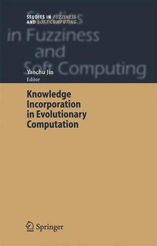 Cover image for Knowledge Incorporation in Evolutionary Computation