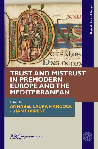 Cover image for Trust and Mistrust in Premodern Europe and the Mediterranean