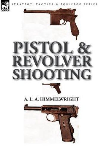 Cover image for Pistol and Revolver Shooting