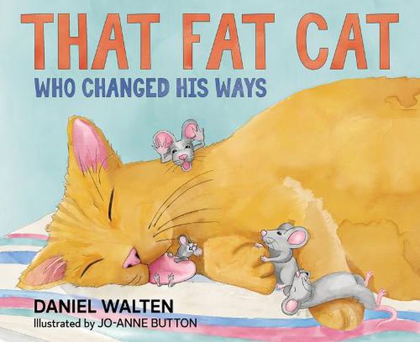 Cover image for That Fat Cat Who Changed His Ways