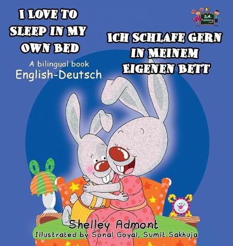 Cover image for I Love to Sleep in My Own Bed - Ich Schlafe Gern in Meinem Eigenen Bett: English German Bilingual Edition