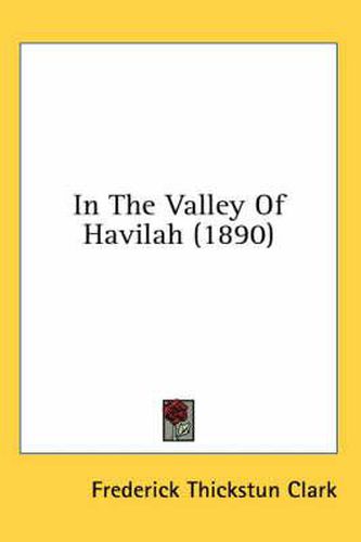 Cover image for In the Valley of Havilah (1890)