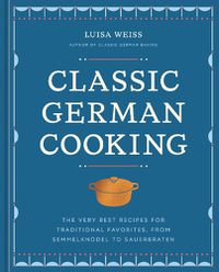 Cover image for Classic German Cooking