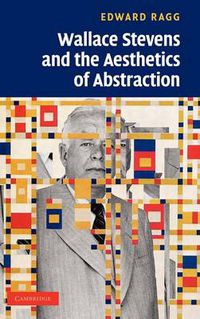 Cover image for Wallace Stevens and the Aesthetics of Abstraction