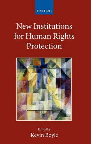 Cover image for New Institutions for Human Rights Protection