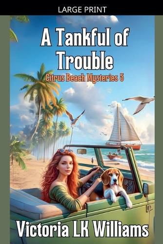 Cover image for A Tankful of Trouble