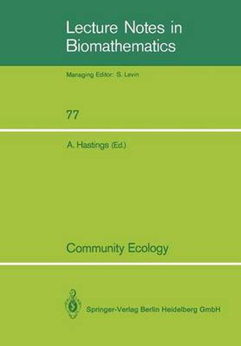 Community Ecology: A Workshop held at Davis, CA, April 1986