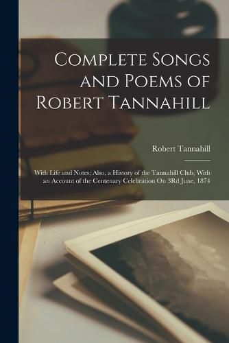 Cover image for Complete Songs and Poems of Robert Tannahill