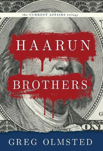 Cover image for Haarun Brothers: Kleptocracy, Resistance, and the Search for Meaning