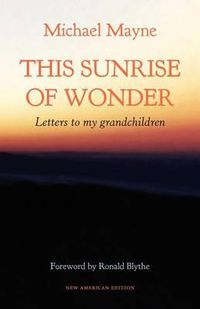 Cover image for This Sunrise of Wonder: Letters to My Grandchildren