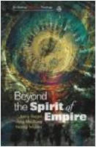 Beyond the Spirit of Empire