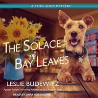 Cover image for The Solace of Bay Leaves