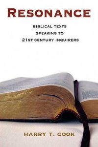 Cover image for Resonance: Biblical Texts Speaking to 21st Century Inquirers