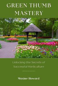 Cover image for Green Thumb Mastery