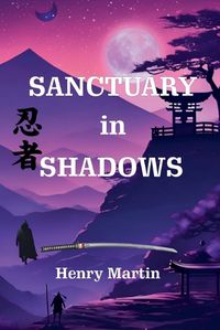 Cover image for Sanctuary in Shadows