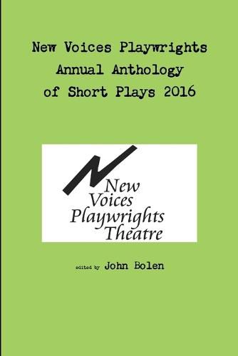 Cover image for New Voices Playwrights Theatre Annual Anthology of Short Plays 2016