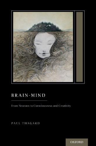 Cover image for Brain-Mind: From Neurons to Consciousness and Creativity