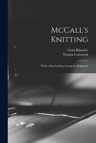 Cover image for McCall's Knitting: With a Step-by-step Lesson for Beginners